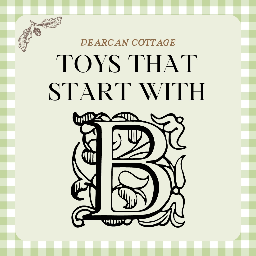 Bicycles to Bubbles: The Best Toys That Start With “B”