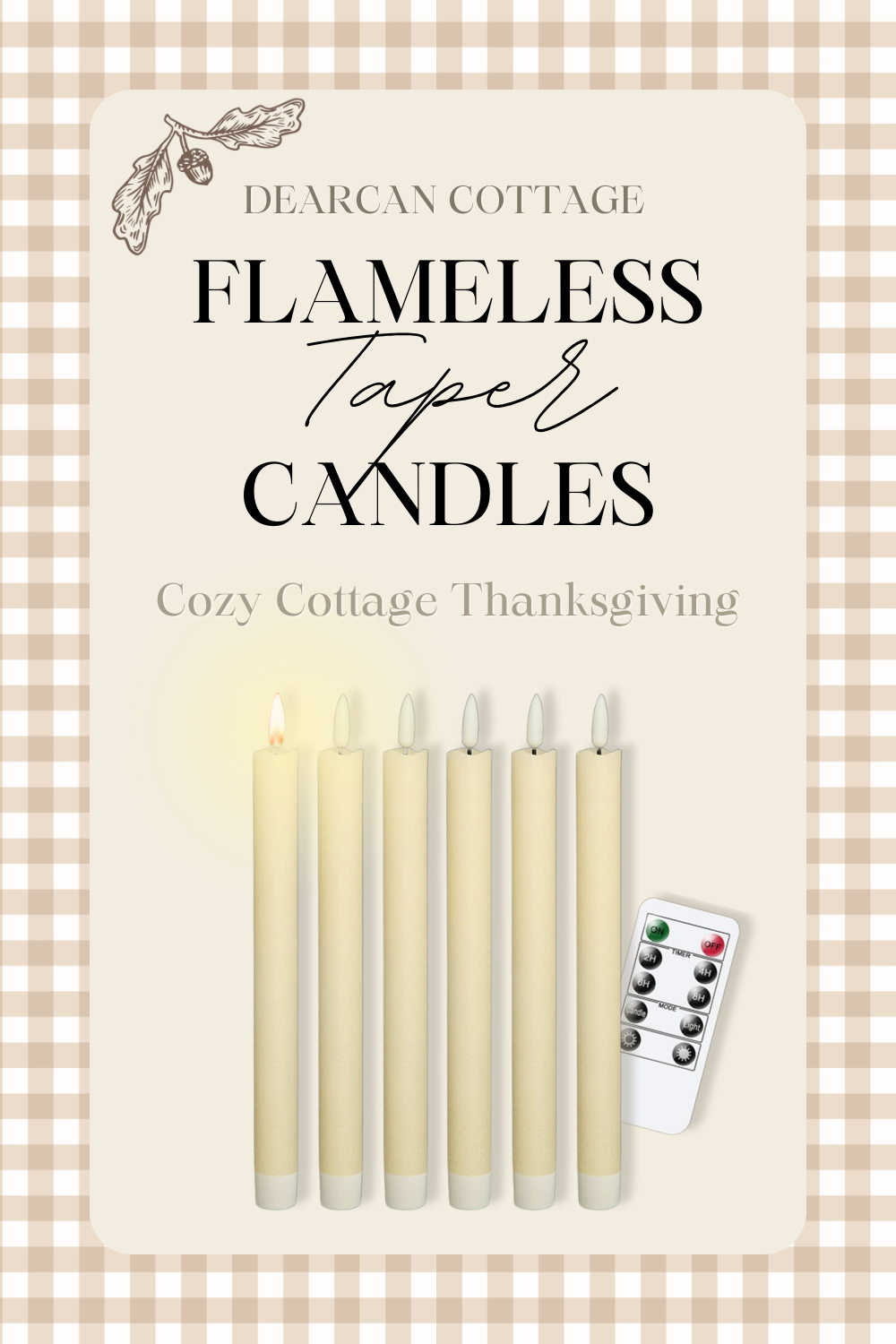 Flameless Taper Candles - Cozy Cottage Thanksgiving Decor