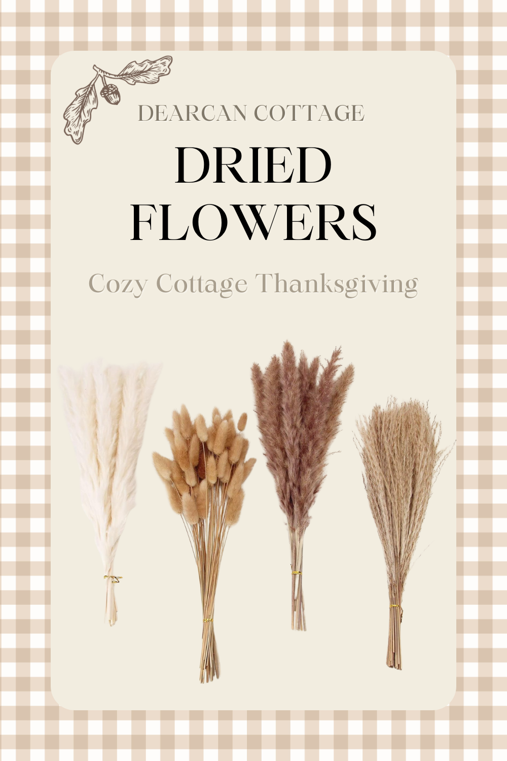Dried Flowers - Cozy Cottage Thanksgiving Decor