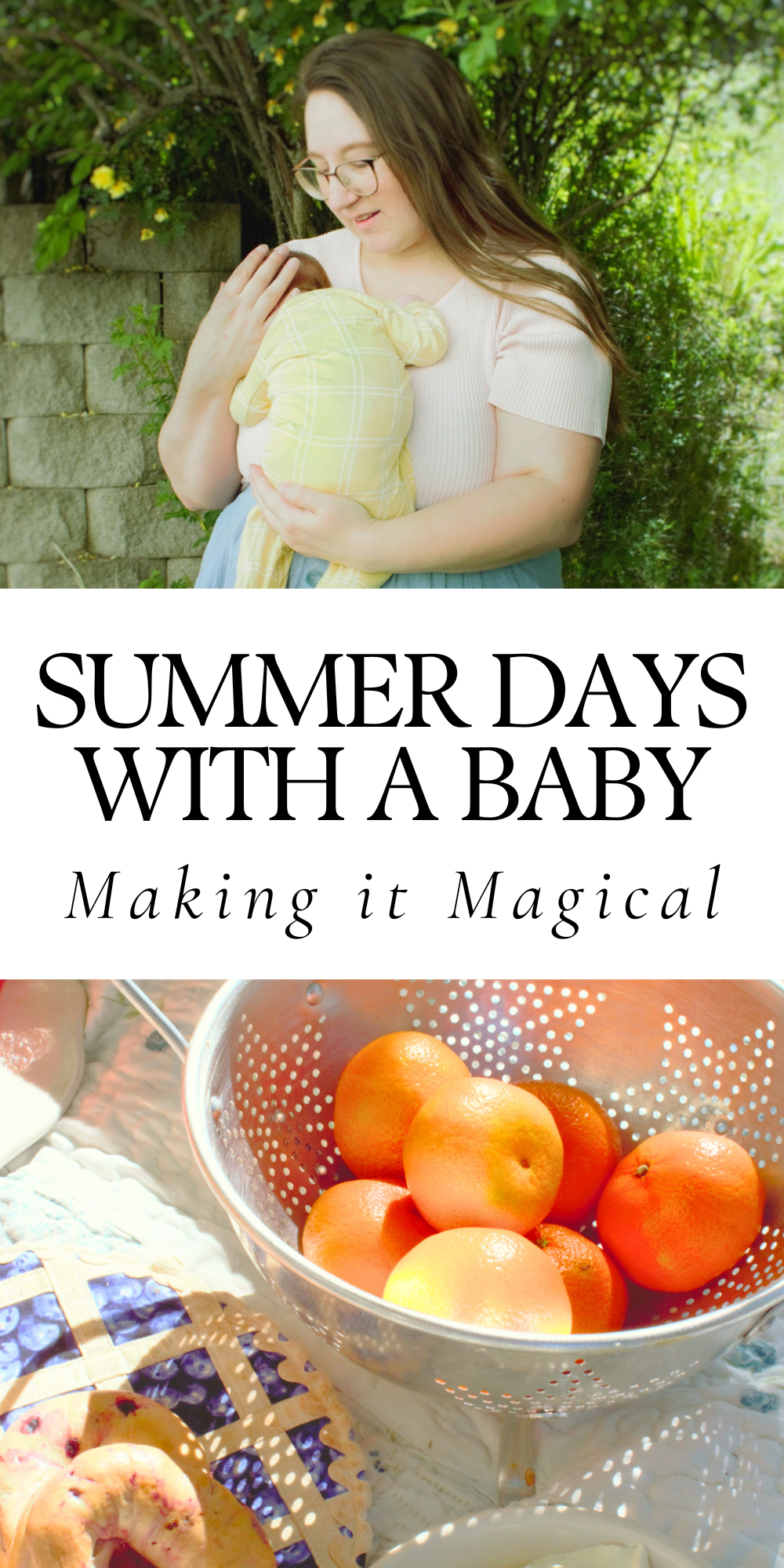 Summer with a Newborn baby that feels magical